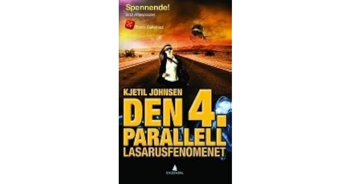 Lasarusfenomenet Den 4 Parallell 1 By Kjetil Johnsen 5 Star Ratings