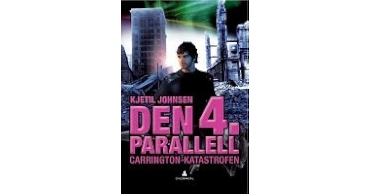 Carrington Katastrofen Den 4 Parallell 2 By Kjetil Johnsen
