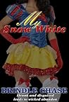 My Snow White by Brindle Chase