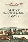 Os Peixes Também ...