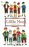 Little Men by Louisa May Alcott Little Men by Louisa May Alcott