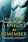 A Knight to Remember (Blood Sword Legacy, #3.5) A Knight to Remember