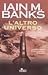 L'Altro Universo by Iain M. Banks L'Altro Universo by Iain M. Banks