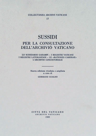 Sussidi per la consultazione dell'Archivio Vaticano. Nuova edizione riveduta e ampliata (Paperback)
