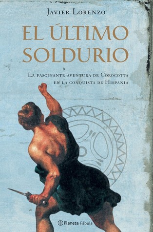 El último soldurio (Hardcover)
