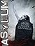 Asylum by Mark Allan Gunnells