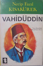 Vatan Haini Değil, Büyük Vatan Dostu Vahidüddin (Paperback)