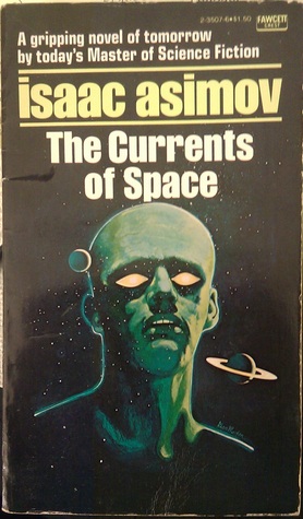 The Currents of Space