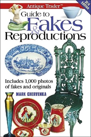 Antique Trader Guide to Fakes & Reproductions