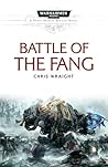 Battle of the Fang by Chris Wraight