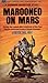 Marooned on Mars