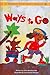 Ways to Go (Compass Point Early Readers)