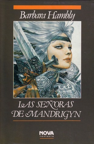 Portada de Las señoras de Mandrigyn, de Barbara Hambly