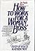 How to Work for a Woman Boss: Even If You'd Rather Not