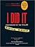 If I Did It: Confessions of...