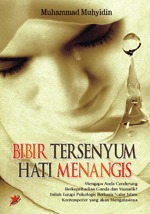 Bibir Tersenyum Hati Menangis