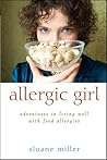 Allergic Girl by Sloane Miller