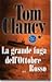 La grande fuga dell'Ottobre Rosso by Tom Clancy