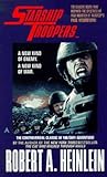 Starship Troopers by Robert A. Heinlein
