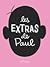 Les extras de Paul