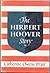 The Herbert Hoover Story