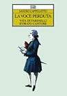 La voce perduta. Vita di Farinelli, evirato cantore
