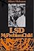 LSD: My Problem Child
