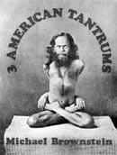 3 American Tantrums (Chapbook)