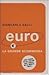 Euro: La grande scommessa