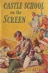 Castle School On the Screen (Castle School, #4) Castle School On the Screen (Castle School, #4)
