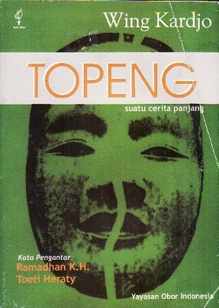 Topeng: Sebuah Cerita Panjang (Paperback)