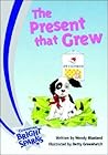 The Present That Grew (Bright Sparks)