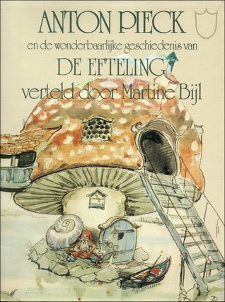 Anton Pieck En De Wonderbaarlijke Geschiedenis Van De Efteling