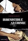 Irrésistible alchimie by Simone Elkeles