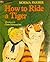 How to Ride a Tiger