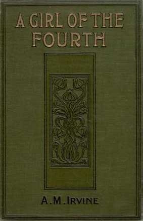 A Girl of the Fourth: The Story of an Unpopular School-Girl