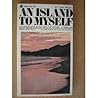 An Island to Myself by Tom Neale An Island to Myself by Tom Neale