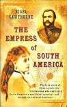 The Empress of South America