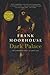 Dark palace by Frank Moorhouse