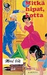 Mitkä hipat, Lotta