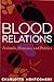 Blood relations: Animals, Humans, and Politics