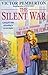The Silent War