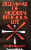 Dilemmas of Modern Religious Life: Work for Justice an Integral Part of the Apostolate (Consecrated Life Series)