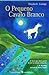 O Pequeno Cavalo Branco by Elizabeth Goudge O Pequeno Cavalo Branco by Elizabeth Goudge