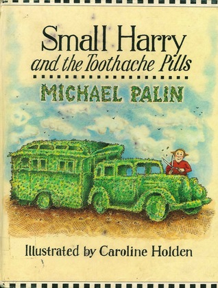 Small Harry and the Toothache Pills