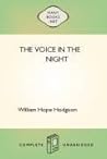 The Voice in the Night by William Hope Hodgson