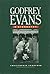 Godfrey Evans: A Biography