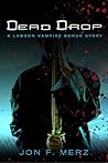 Dead Drop: A Lawson Vampire Bonus Story