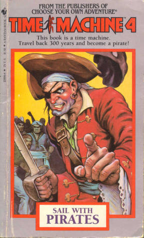 Sail With Pirates (Time Machine, #4)