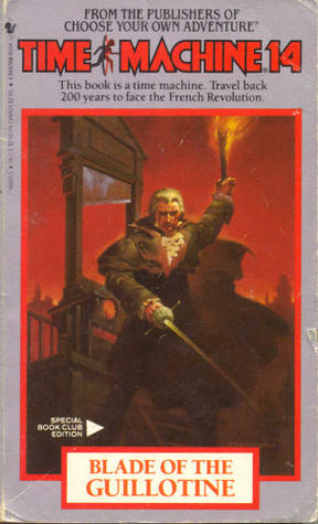 Blade of the Guillotine (Time Machine, #14)
